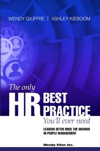 Abbildung von: The Only HR Best Practice You'll Ever Need - Wendy Ellen Inc.