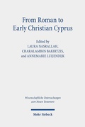 Bild: From Roman to Early Christian Cyprus - Mohr Siebeck