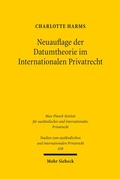 Cover: Neuauflage der Datumtheorie im Internationalen Privatrecht - Mohr Siebeck