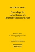 Bild: Neuauflage der Datumtheorie im Internationalen Privatrecht - Mohr Siebeck