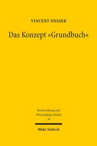 Bild: Das Konzept "Grundbuch" - Mohr Siebeck