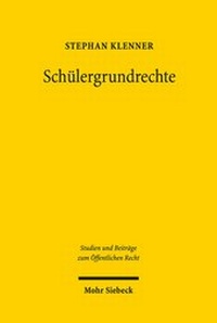 Abbildung von: Schuelergrundrechte - Mohr Siebeck