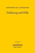 Bild: Erkl&auml;rung und Wille - Mohr Siebeck