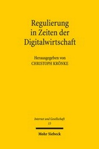 Abbildung von: Regulierung in Zeiten der Digitalwirtschaft - Mohr Siebeck
