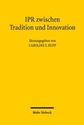 Bild: IPR zwischen Tradition und Innovation - Mohr Siebeck