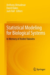 Enlarge image Cover: Statistical Modeling for Biological Systems - Springer
