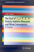 Cover: The Dual of L8(X,L,?), Finitely Additive Measures and Weak Convergence - Springer