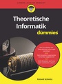 Cover: Theoretische Informatik für Dummies - Wiley-VCH