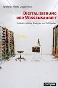 Cover: Digitalisierung der Wissensarbeit - Campus Verlag Digital