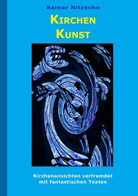 Enlarge image Cover: KirchenKunst - BoD - Books on Demand
