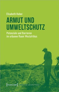 Enlarge image Cover: Armut und Umweltschutz - transcript