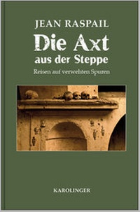 Enlarge image Cover: Die Axt aus der Steppe - Karolinger Verlag