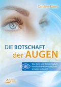 Cover: Die Botschaft der Augen - Schirner Verlag