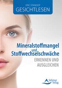 Abbildung von: Gesichtlesen - Mineralstoffmangel und Stoffwechselschwäche erkennen und ausgleichen - Schirner Verlag