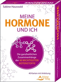 Abbildung von: Meine Hormone und ich - Die ganzheitlichen Zusammenhänge - Schirner Verlag