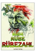 Cover: R&uuml;be R&uuml;be R&uuml;bezahl - Lychatz Verlag