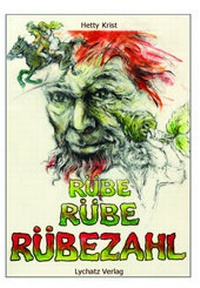 Enlarge image Cover: Rübe Rübe Rübezahl - Lychatz Verlag