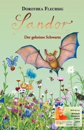 Cover: Sandor Der geheime Schwarm - Gl&uuml;ckschuh-Verlag