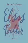 Cover: Elsas Tochter - Scholastika-Verlag