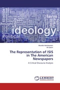 Cover: The Representation of ISIS in The American Newspapers - LAP Lambert Academic Publishing
