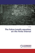 Cover: The Fokas-Lenells equation on the finite interval - LAP Lambert Academic Publishing