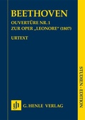 Cover: Ludwig van Beethoven - Ouvert&uuml;re Nr. 1 zur Oper "Leonore" (1807) - Henle, G&uuml;nter