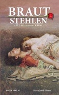 Cover: Brautstehlen - Bauer-Verlag