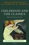Cover: Childhood and the Classics - Oxford University Press