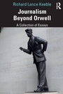 Cover: Journalism Beyond Orwell - Routledge