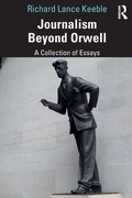 Cover: Journalism Beyond Orwell - Routledge