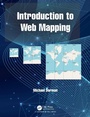 Cover: Introduction to Web Mapping - Chapman & Hall/CRC