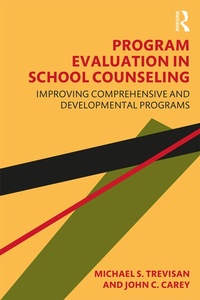 Enlarge image Cover: Program Evaluation in School Counseling - Routledge