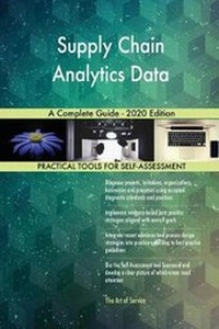 Abbildung von: Supply Chain Analytics Data A Complete Guide - 2020 Edition - 5STARCooks