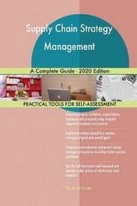 Abbildung von: Supply Chain Strategy Management A Complete Guide - 2020 Edition - 5STARCooks
