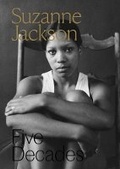 Cover: Suzanne Jackson: Five Decades - Telfair Museum of Art