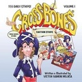 Cover: Captain CROSSBONES Cartoon Strips - eugenus STUDIOS LLC