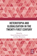 Cover: Heterotopia and Globalisation in the Twenty-First Century - Routledge
