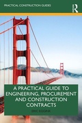 Bild: A Practical Guide to Engineering, Procurement and Construction Contracts - Informa Law