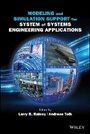 Cover: Modeling and Simulation Support for System of Systems Engineering Applications - Wiley