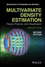 Cover: Multivariate Density Estimation - Theory, Practice, and Visualization 2e - Wiley