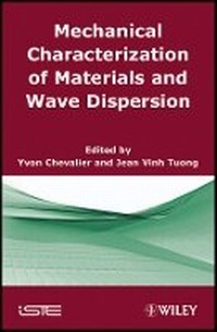 Enlarge image Cover: Mechanical Characterization of Materials and Wave Dispersion, Volume 2 - Wiley