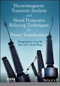 Enlarge image Cover: Electromagnetic Transient Analysis and Protective Relaying Techniques for Power Transformers - Wiley
