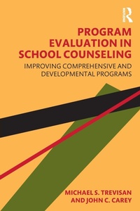 Enlarge image Cover: Program Evaluation in School Counseling - Routledge