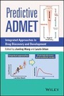 Cover: Predictive ADMET - Integrated Approaches in Drug Discovery and Development - Wiley