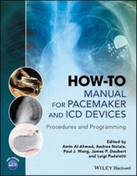 Enlarge image Cover: How-to Manual for Pacemaker and ICD Devices - Procedures and Programming - Wiley