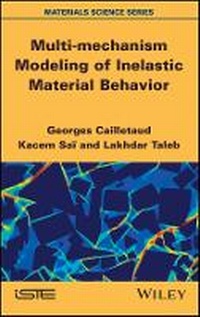 Enlarge image Cover: Multi-mechanism Modeling of Inelastic Material Behavior - Wiley