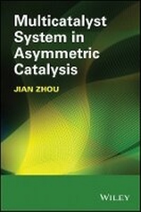 Enlarge image Cover: Multicatalyst System in Asymmetric Catalysis - Wiley