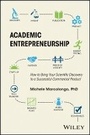 Bild: Academic Entrepreneurship - How to Bring Your Scientific Discovery to a Successful Commercial Product - Wiley