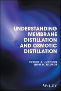 Enlarge image Cover: Understanding Membrane Distillation and Osmotic Distillation - Wiley