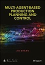 Cover: Multi-Agent-Based Production Planning and Control - Wiley